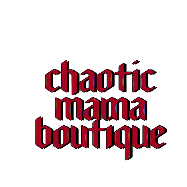 Chaotic Mama Boutique 